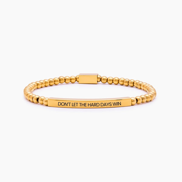 Don't Let The Hard Days Win Beaded Bracelet